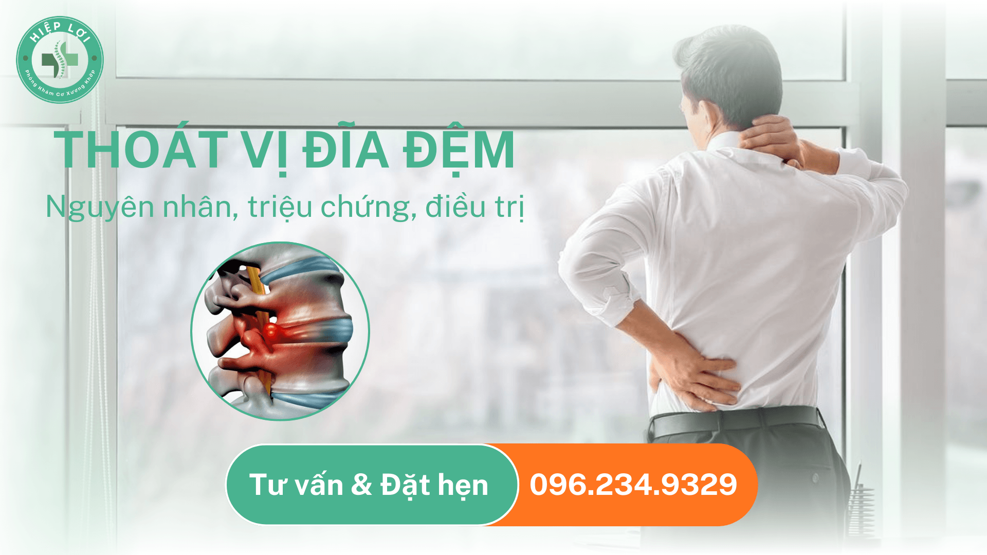 THOÁT VỊ ĐĨA ĐỆM: DẤU HIỆU, NGUYÊN NHÂN VÀ CÁCH ĐIỀU TRỊ HIỆU QUẢ